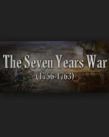 The Seven Years War (1756–1763)