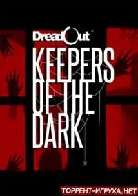 DreadOut Keepers of The Dark